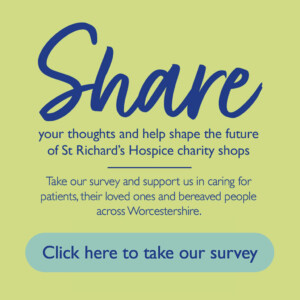 St Richard's Hospice - Caring, compassionate, committed & professional